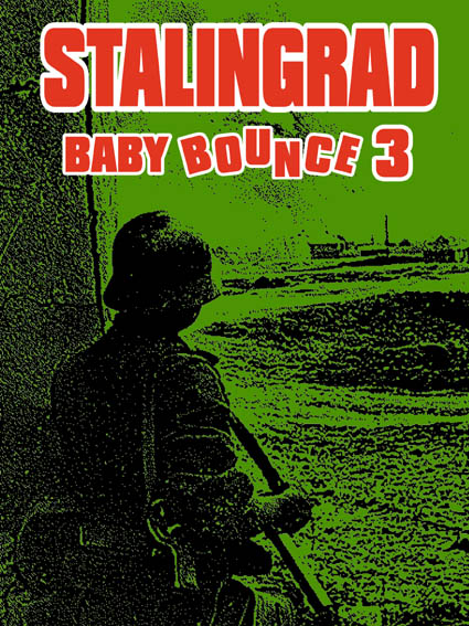 ASLComp Baby Bounce 3: Stalingrad